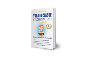 INFANZIA: Formazione Gratuita Yoga in Classe