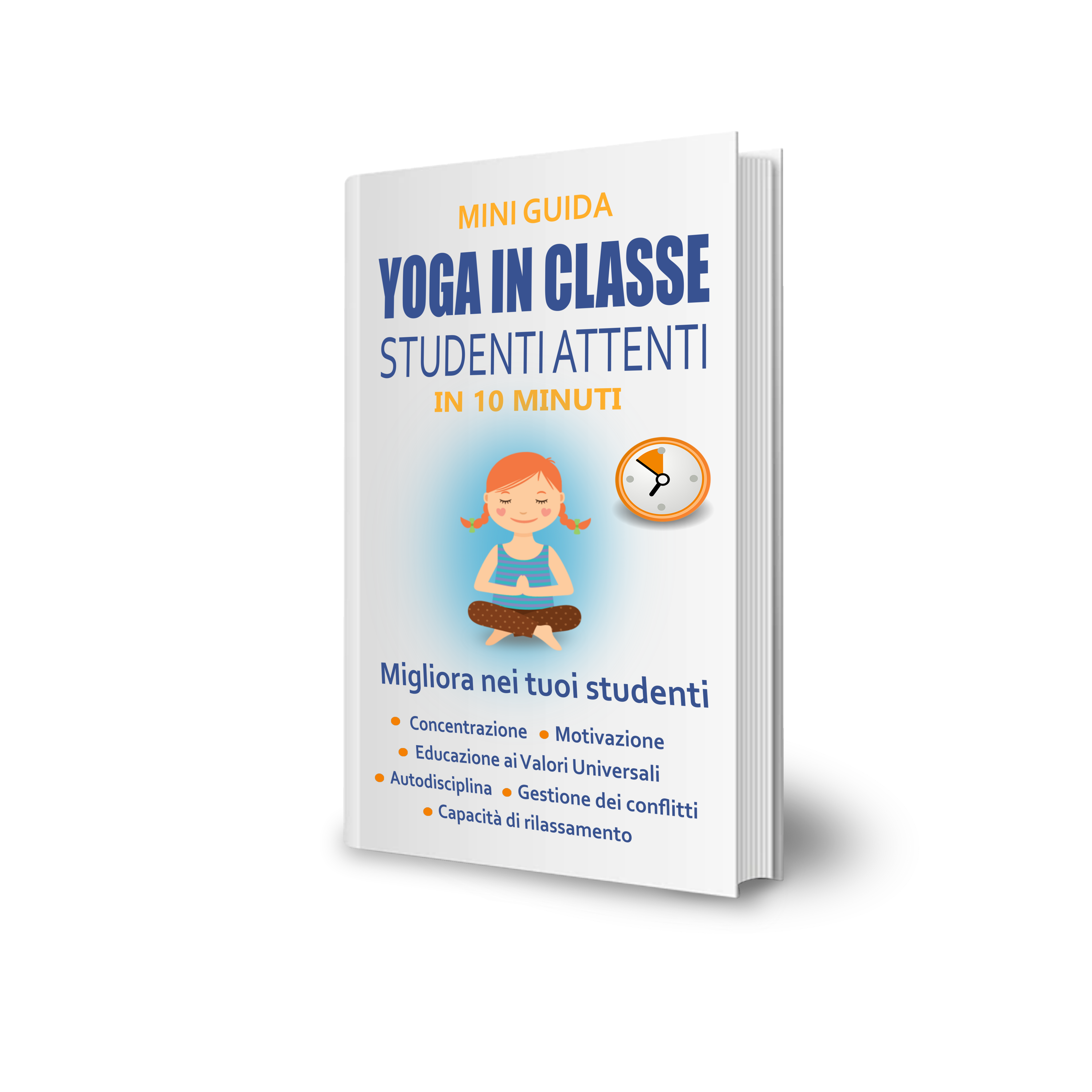 Miniguida Gratuita Yoga in Classe Miniguida Gratuita Yoga in Classe